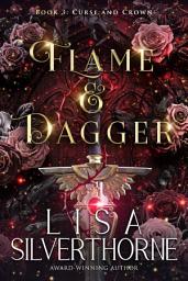 Icon image Flame & Dagger: A Steamy Romantasy Suspense Series