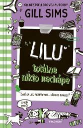Icon image Lilu totálne nikto nechápe