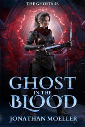 Icon image Ghost in the Blood