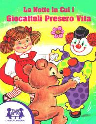 Icon image La Notte in Cui i Giocattoli Presero Vita