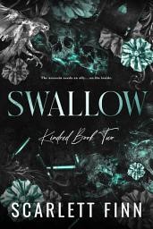 Icon image Swallow: Steamy Urban Thriller Romance.