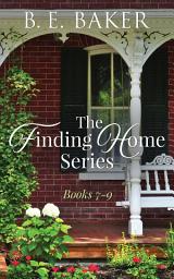 Icon image The Finding Home Series Books 7-9