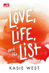 Icon image Love, Life, and The List