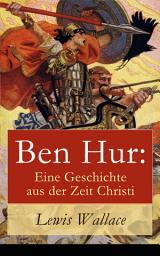 Icon image Ben Hur: Eine Geschichte aus der Zeit Christi