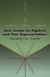 Icon image Semi-Simple Lie Algebras and Their Representations