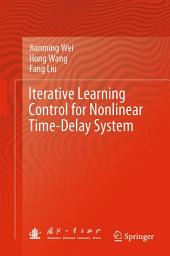 Icon image Iterative Learning Control for Nonlinear Time-Delay System