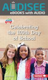 Icon image Celebrating the 100th Day of School