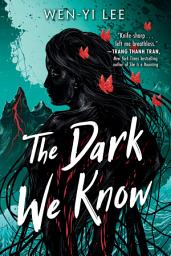 Icon image The Dark We Know