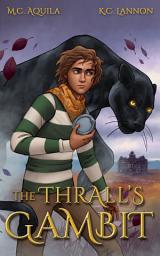 Icon image The Thrall's Gambit