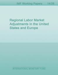 Icon image Regional Labor Market Adjustments in the United States and Europe