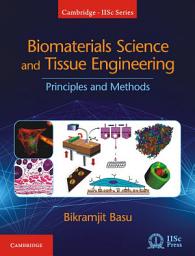 Icon image Biomaterials Science and Tissue Engineering: Principles and Methods