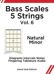 Icon image Bass Scales 5 Strings Vol. 6: Natural Minor