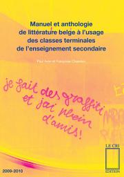 Icon image Manuel et anthologie de littérature belge à l’usage des classes terminales de l’enseignement secondaire: Manuel scolaire