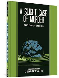 Icon image A Slight Case of Murder: And Other Stories