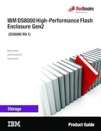 Icon image IBM DS8000 High-Performance Flash Enclosure Gen2 (DS8000 R9.0)