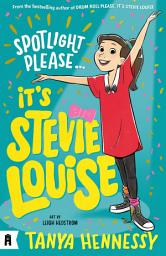 Icon image Spotlight Please, It's Stevie Louise