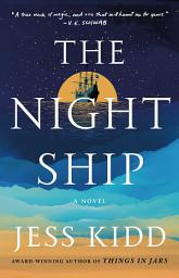 Icon image The Night Ship: A Novel