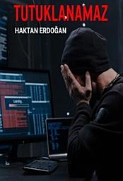 Icon image Tutuklanamaz