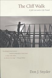 Icon image The Cliff Walk: A Memoir of a Job Lost and a Life Found