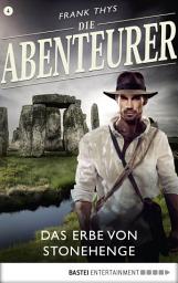 Icon image Die Abenteurer - Folge 04: Das Erbe von Stonehenge