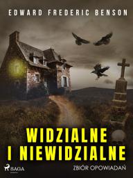 Icon image Widzialne i niewidzialne. Zbiór opowiadań