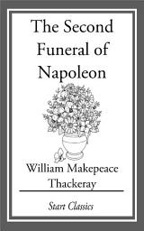 Icon image The Second Funeral of Napoleon