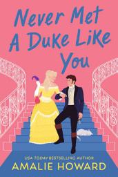 Icon image Never Met a Duke Like You