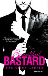 Icon image Beautiful Bastard - Version française: Version Française