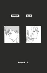 Icon image Bleach - T69 - Chapitre 632: FRIEND 2