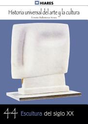 Icon image 44. Escultura del Siglo XX.