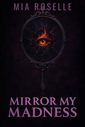 Icon image Mirror My Madness