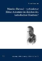 Icon image Maurice Bavaud - verhinderter Hitler-Attentäter im Zeichen des katholischen Glaubens?