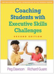 Icon image Coaching Students with Executive Skills Challenges: Edition 2