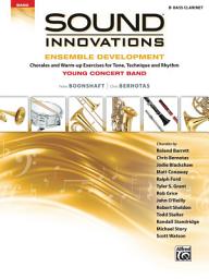 Icon image Sound Innovations for Concert Band: Ensemble Development for Young Band - Bass Clarinet: Chorales and Warm-up Exercises for Tone, Technique, and Rhythm