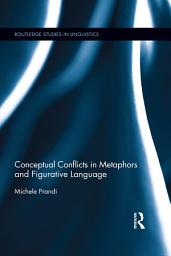 Icon image Conceptual Conflicts in Metaphors and Figurative Language
