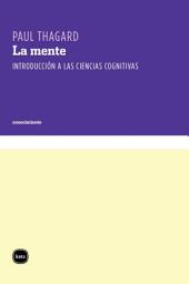 Icon image La mente: Introducción a las ciencias cognitivas