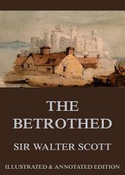 Icon image The Betrothed: eBook Edition