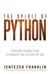 Icon image The Spirit of Python: Exposing Satan's Plan to Squeeze the Life Out of You