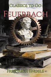 Icon image Feuerbach: Restored Classics to Go Edition