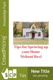Icon image Tips for Sprucing up your Home