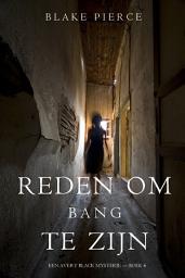Icon image Reden om bang te zijn (Een Avery Black Mysterie — Boek 4)