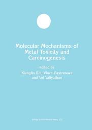 Icon image Molecular Mechanisms of Metal Toxicity and Carcinogenesis