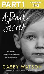 Icon image A Dark Secret: Part 1 of 3