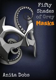 Icon image Fifty Shades of Grey Masks - 2: Tentacle Monster Erotica