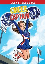 Icon image Jake Maddox Girl: Cheer Captain