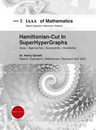 Icon image Hamiltonian-Cut In SuperHyperGraphs