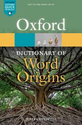 Icon image Oxford Dictionary of Word Origins: Edition 3