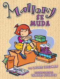 Icon image Mallory se muda (Mallory on the Move)