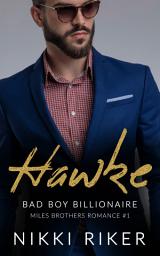 Icon image Hawke: Bad Boy Billionaire