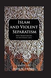Icon image Islam And Violent Separatism